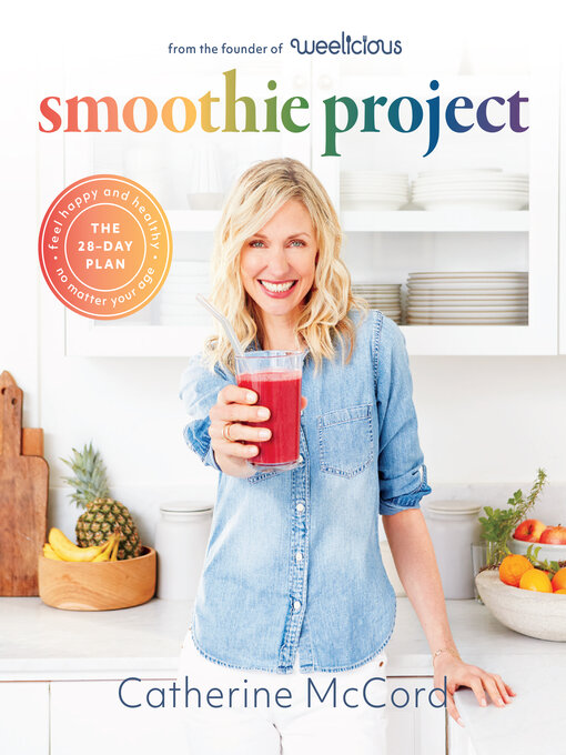 Title details for Smoothie Project by Catherine McCord - Available